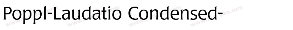 Poppl-Laudatio Condensed字体转换